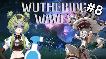 She Jingle on My Beast Til I Awoo | Wuthering Waves VOD #8