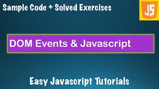 Complete Javascript Course - Lesson 13 - DOM Events - key, mouse and other events - JS Basics