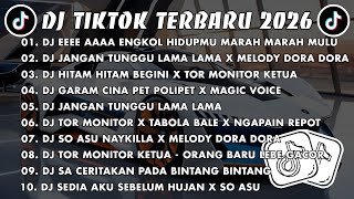 Download Lagu DJ TIKTOK TERBARU 2026 🎧 DJ EEEE AAAA ENGKOL HIDUPMU MARAH MARAH MULU🎵 DJ JANGAN TUNGGU LAMA LAMA MP3