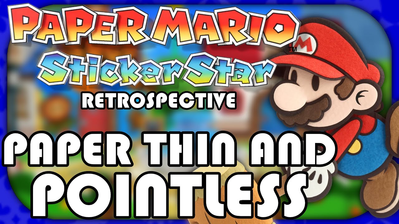 Paper Mario Sticker Star Retrospective and Review - ScionVyse