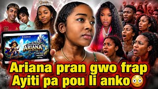 😳IJANS🙆‍♂️ARIANA ANBA GWO PRESYON AYITI! PÈP LA AP MANDE L KITE AYITI😭KOUZENL REPONN DIASHA