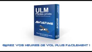 Logiciel Aviatime - La Gestion De Vos Heures De Vols En Club