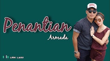 Lirik Lagu Armada - Penantian