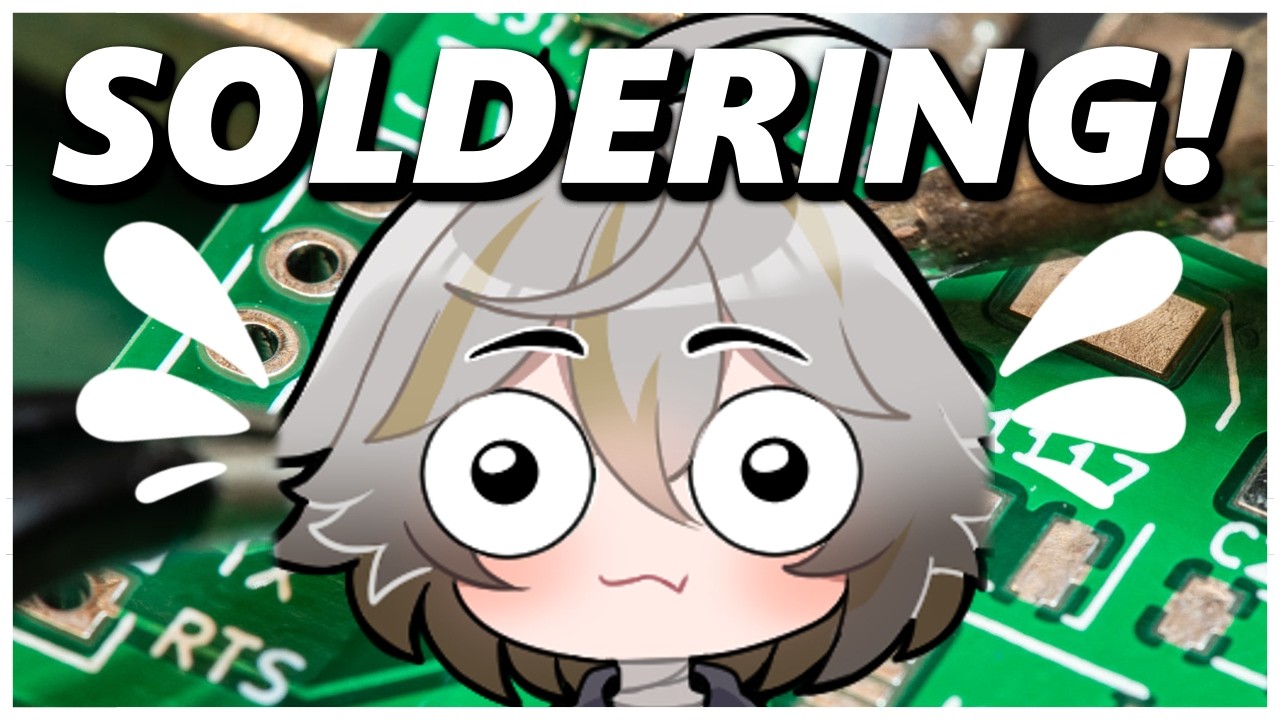 [SOLDERING STREAM] Learning to solder :3 Results may vary ✨