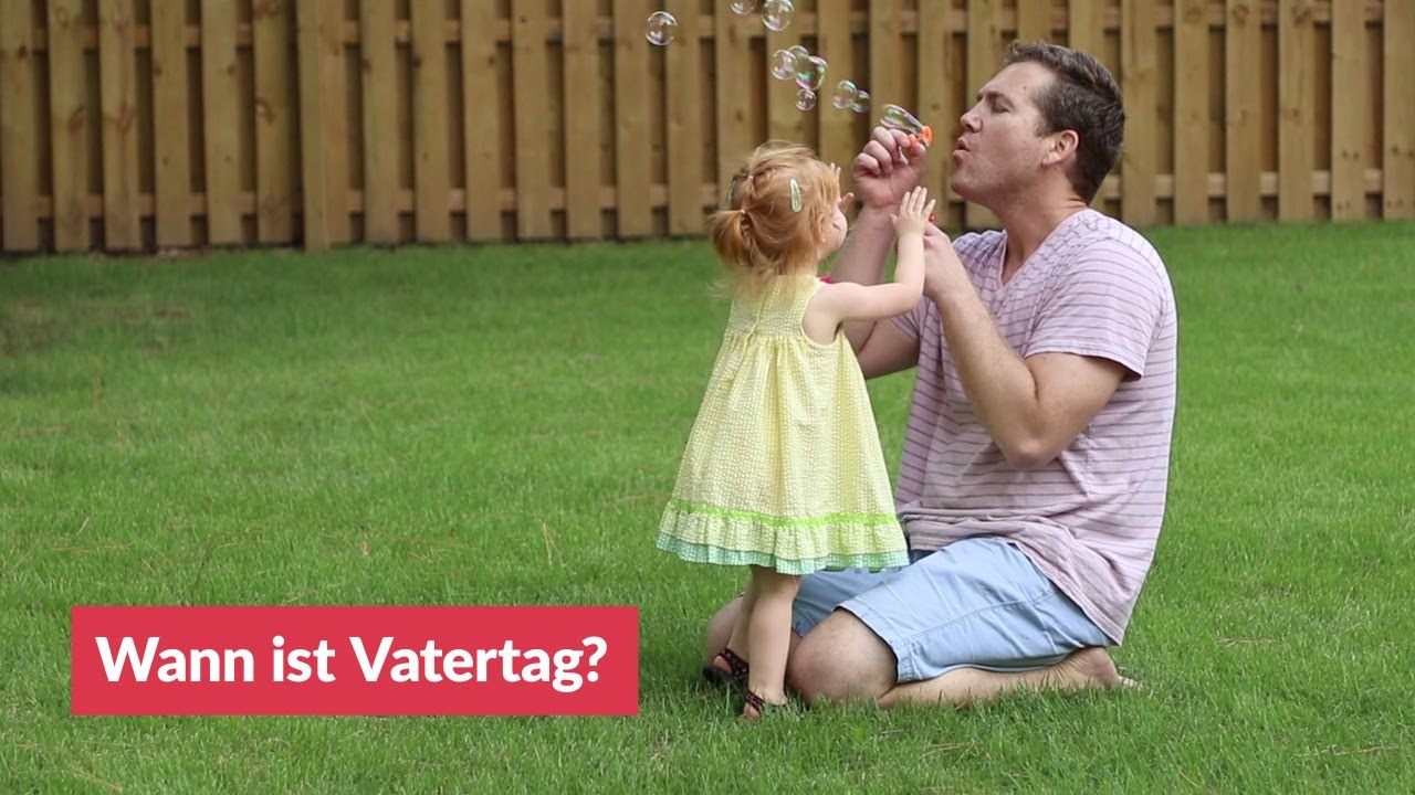 Wann ist Vatertag? - YouTube