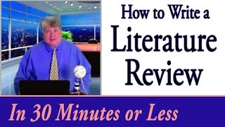 How to Write a Literature Review in 30 Minutes or Less