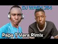 VERA RIMMIX BY DJ WASH 254