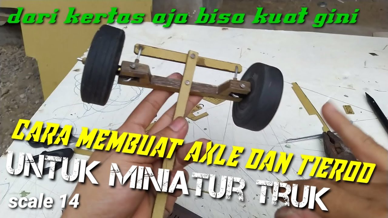 Cara membuat axle  dan tierod/belokan buat miniatur truk