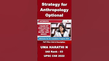 Strategy for Anthropology Optional | UMA HARATHI N | IAS Rank - 3 | #shorts