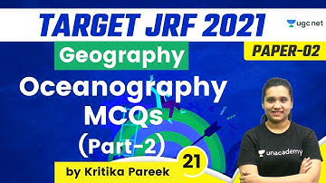 02:00 PM - Target JRF 2021 | Geography by Kritika Pareek | Oceanography MCQs (Part-2)