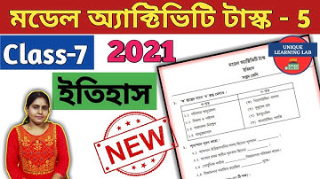 Class-7 History(ইতিহাস) Part-5//Model Activity Task 2021 New//WBBSE//Unique Learning Lab