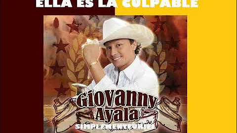 ELLA ES LA CULPABLE - Giovanny Ayala