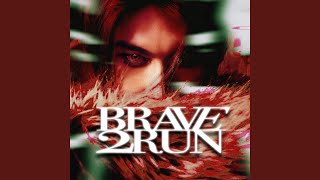 Brave 2 Run