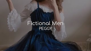 Fictional Men - PEGGY (lyrics)