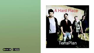 TerraPlan. A hard place