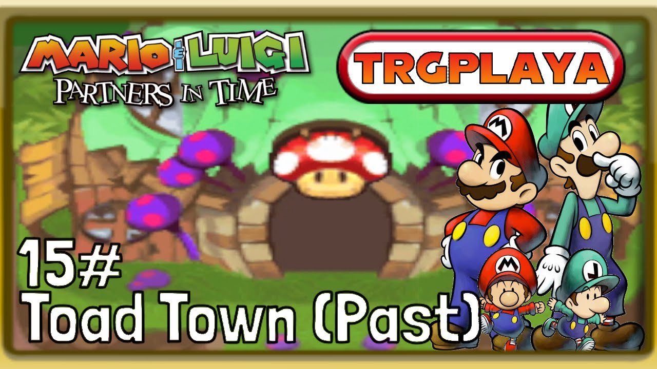 Mario & Luigi: Partners In Time - Walkthrough Part 15: Old Toad Town ...
