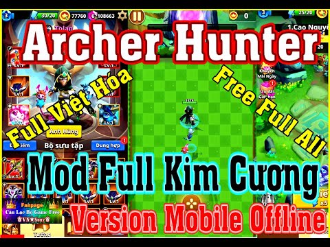 《MobileGame Lậu》Archer Hunter – Mod Full Kim Cương – Free Full All – APK MOD  #393