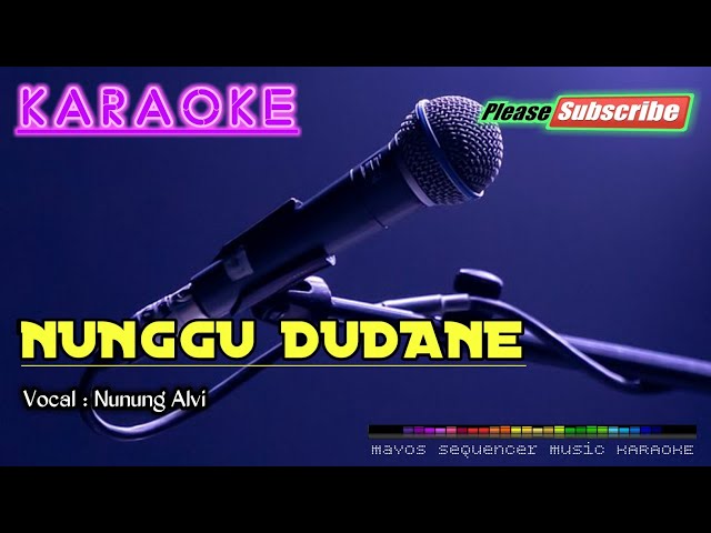 NUNGGU DUDANE -Nunung Alvi- KARAOKE class=