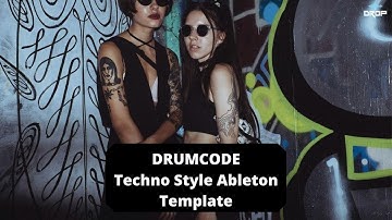 DRUMCODE Hard Techno Style Ableton Template