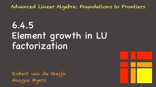 6.4.5 Element growth in LU factorization