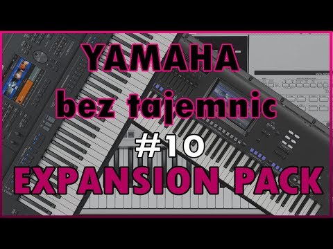 🎹 Yamaha bez tajemnic #10 🎹 - EXPANSION PACK SX700, SX900, GENOS 2.0 SUPERIOR PACK Expansion Manager