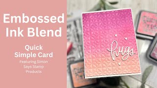 Create stunning, Embossed Card with Ink Blending | 2023