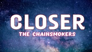 The Chainsmokers Closer (Lyrics) ft. Halsey