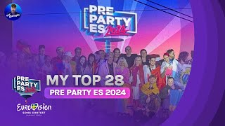 🇪🇸 ESC Pre-Party ES 2024: My Top 28