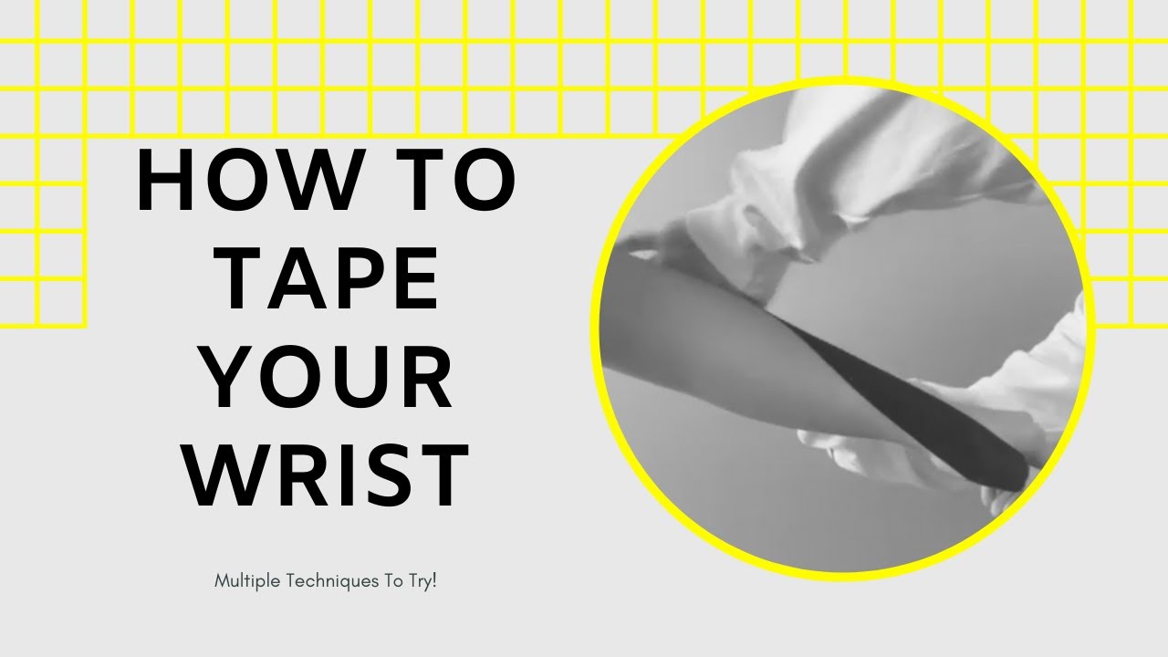 HOW TO TAPE YOUR WRIST YouTube