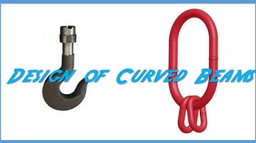 Design of Curved Beams 1