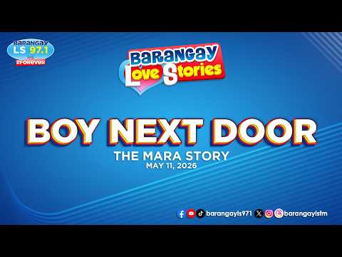 BOY NEXT DOOR - MARA | Papa Dudut | Barangay Love Stories