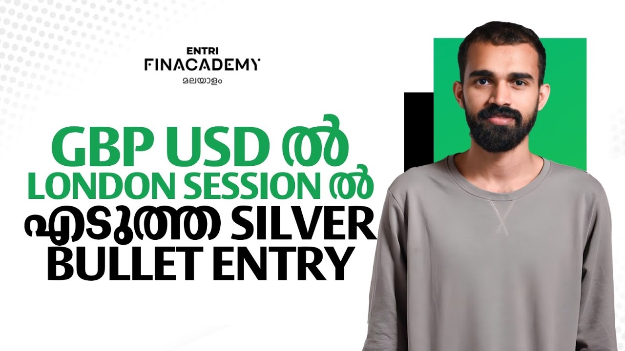 GBP USD -യിൽ London session -നിൽ എടുത്ത Silver Bullet Entry - YouTube