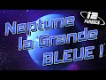 Neptune  la grande bleue 