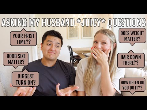ASKING MY HUSBAND *JUICY* QUESTIONS GIRLS ARE TOO AFRAID TO ASK!!