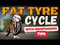 Fat tyre cycle detailed  should you buy or not 