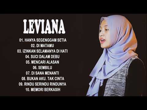 Leviana Belianti Full Album Terbaru 2021 Hanya Segenggam Setia Disana Menanti Sembilu