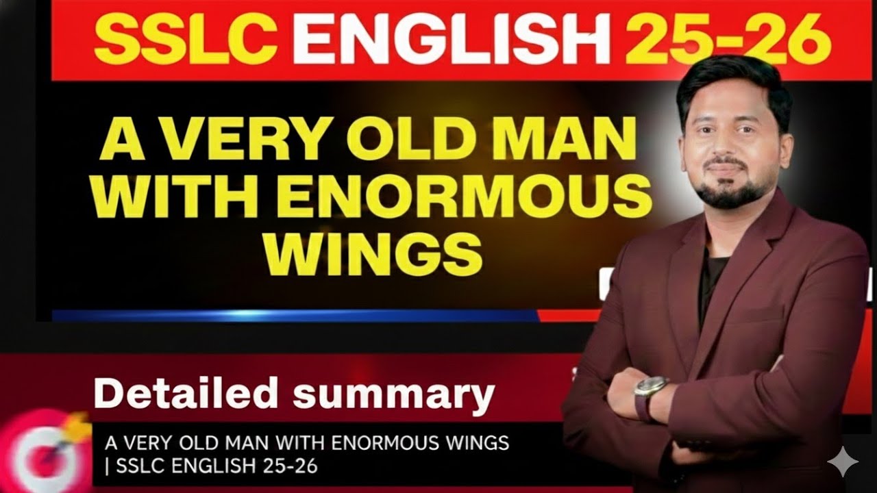 SSLC English:Chapter 1| A Very Old Man With Enormous Wings Detailed Malayalm summary | Skillon SSLC 