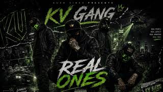 KV GANG — REAL ONES (Official Visualizer) | KUSH VIBES™