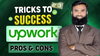 Upwork Review Pros and Cons  - Shahid Iqbal