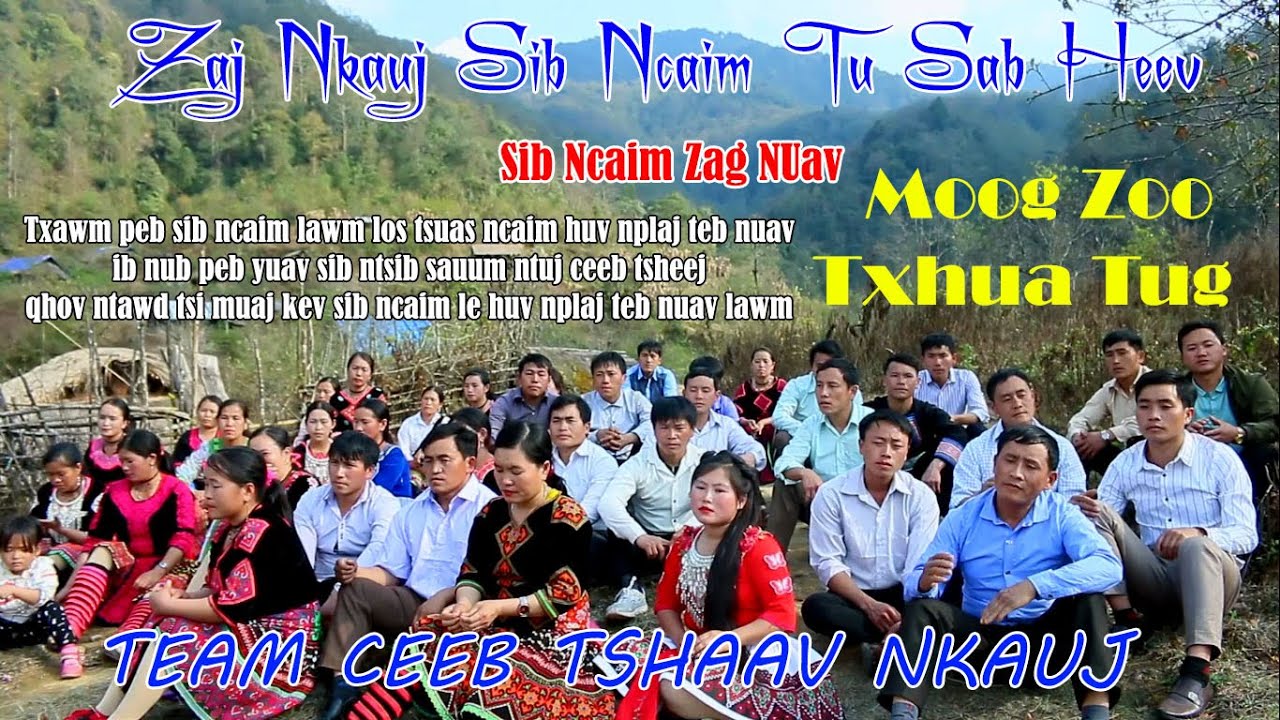 Nkauj Sib Ncaim II Zag nuav yuav tau sib ncaim II TEAM CEEB TSHAAV NKAUJ , 08/04/2020