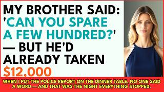 My Brother Used My SSN to Steal $12,000. When I Found Out, I Didn't Yell — I Just Made One Phone ...