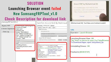 SOLUTION:  Launching Browser event Failed - 100% FIXED via New SamsungFRPTool_v1.0 - Link inside!