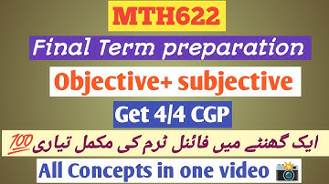 MTH622 Final Term Preparation 2025 | Mth622 final term short lectures|Final Most important Lectures