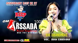 OJO DIBANDINGKE || Dian eriyana  OM ARSSADA