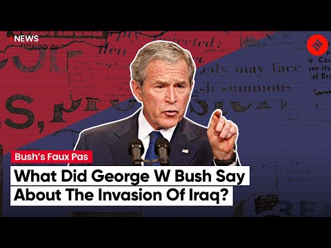 ‘Unjustified And Brutal Invasion Of Iraq….”; George Bush’s Freudian Slip Caught On Camera