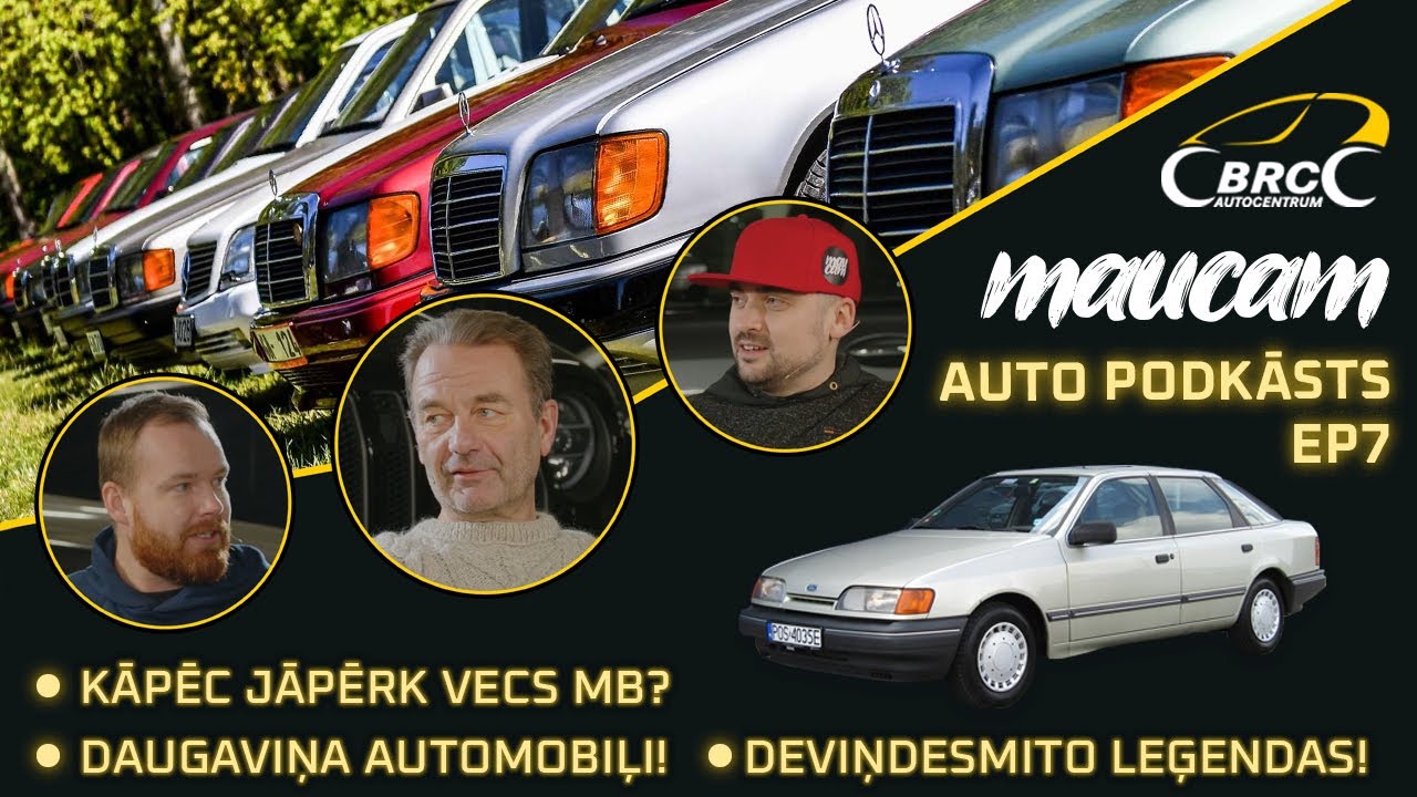 Kāpēc jāpērk vecs Mercedes? Daugaviņa automobiļi! Deviņdesmito leģendas! Auto podkāsts MAUCAM EP7