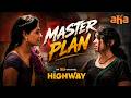 It's A Master Plan To Kidnap | Highway Telugu Movie Scenes | Manasa | KV Guhan | Aha