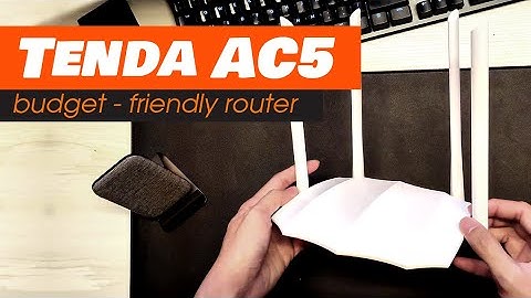Tenda AC5 Router - Balanced Performance on a Budget