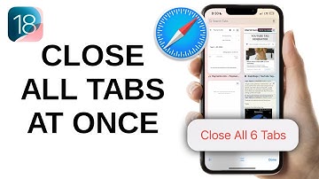 How to close All Safari Tabs At Once - iOS 18