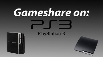 How To Gameshare on the PS3 (NEW Version)